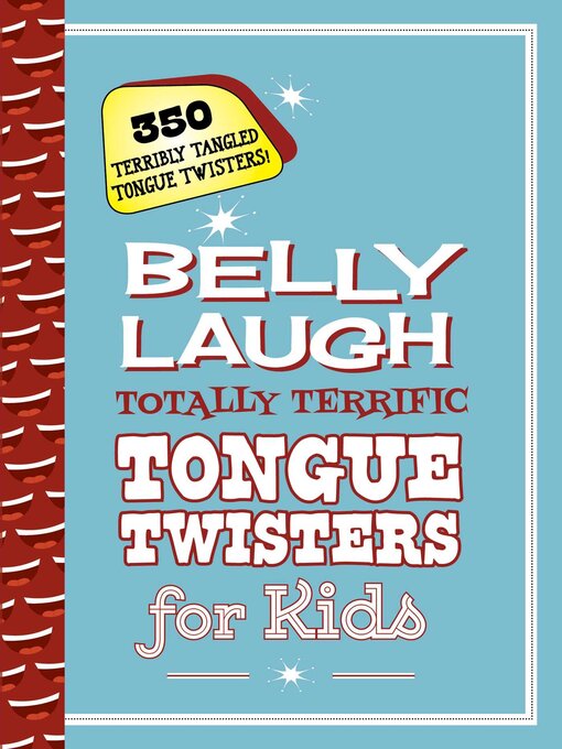 Title details for Belly Laugh Totally Terrific Tongue Twisters for Kids by Sky Pony Press - Available